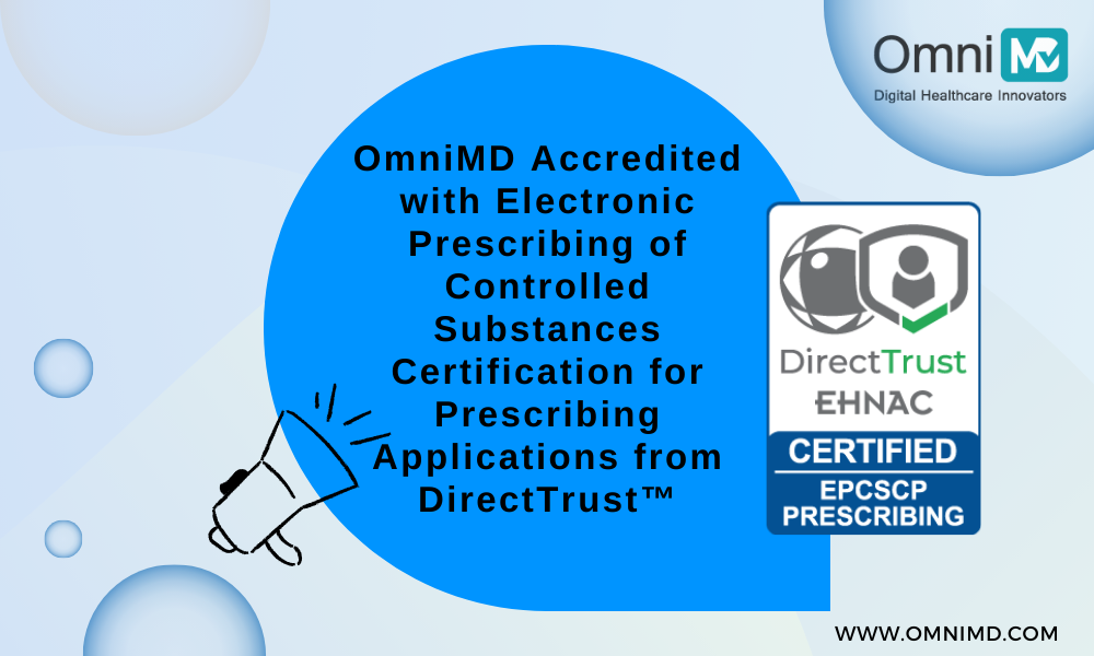 OmniMD is Accredited by DirectTrust™ EHNAC!