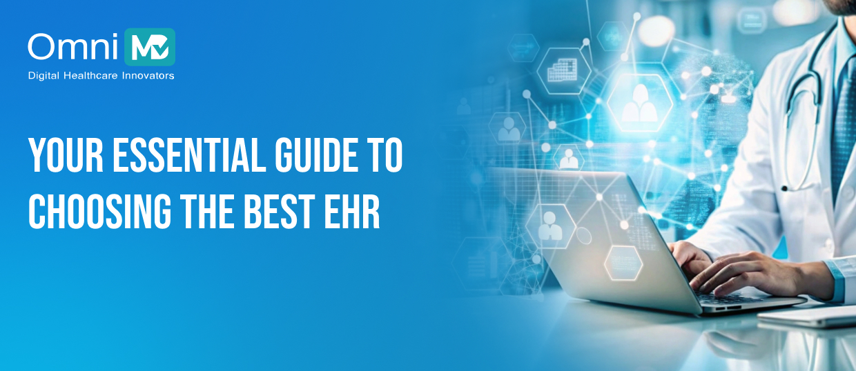 Your Essential Guide to Choosing the Best EHR 01