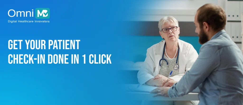 Get Your Patient Check-In Done in 1 Click
