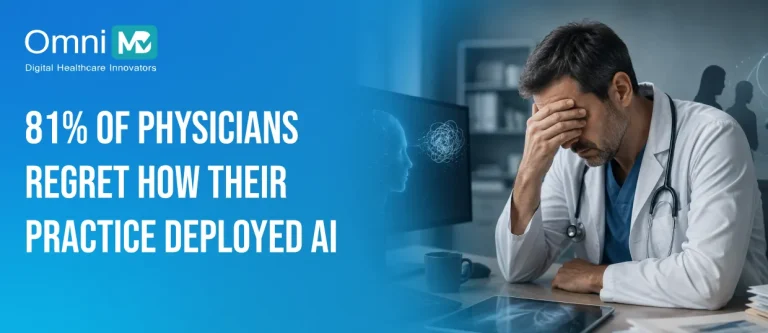 81% of Physicians Regret How Their Practice Deployed AI_stickey