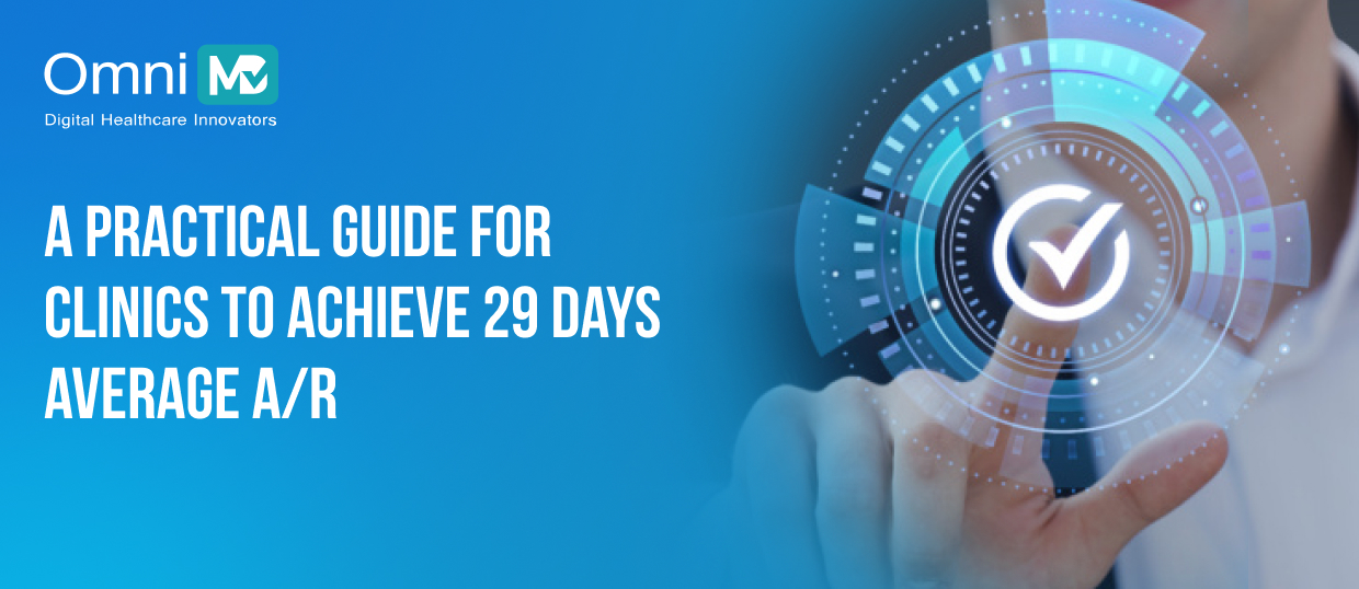 Practical Guide for Clinic to Achieve 29 days Account Receivable