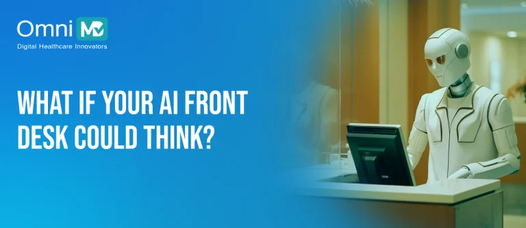 What If Your AI Front Desk Could Think