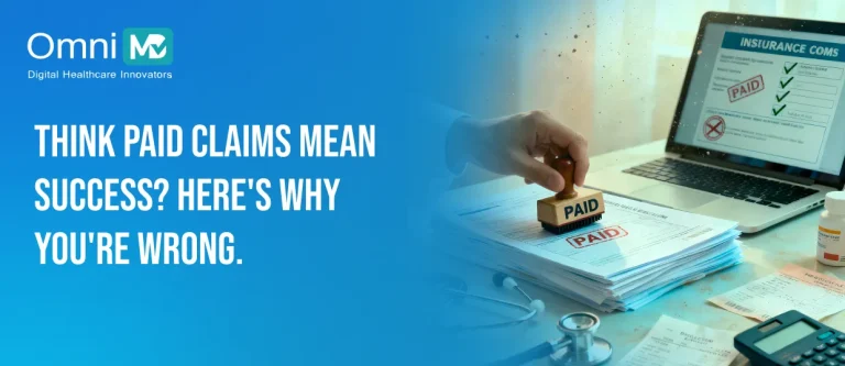 Think paid claims mean success_ Here's Why You're Wrong.