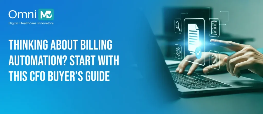 The Healthcare CFO’s Buyer Guide to Medical Billing SOftware, Revenue Integrity & Automation