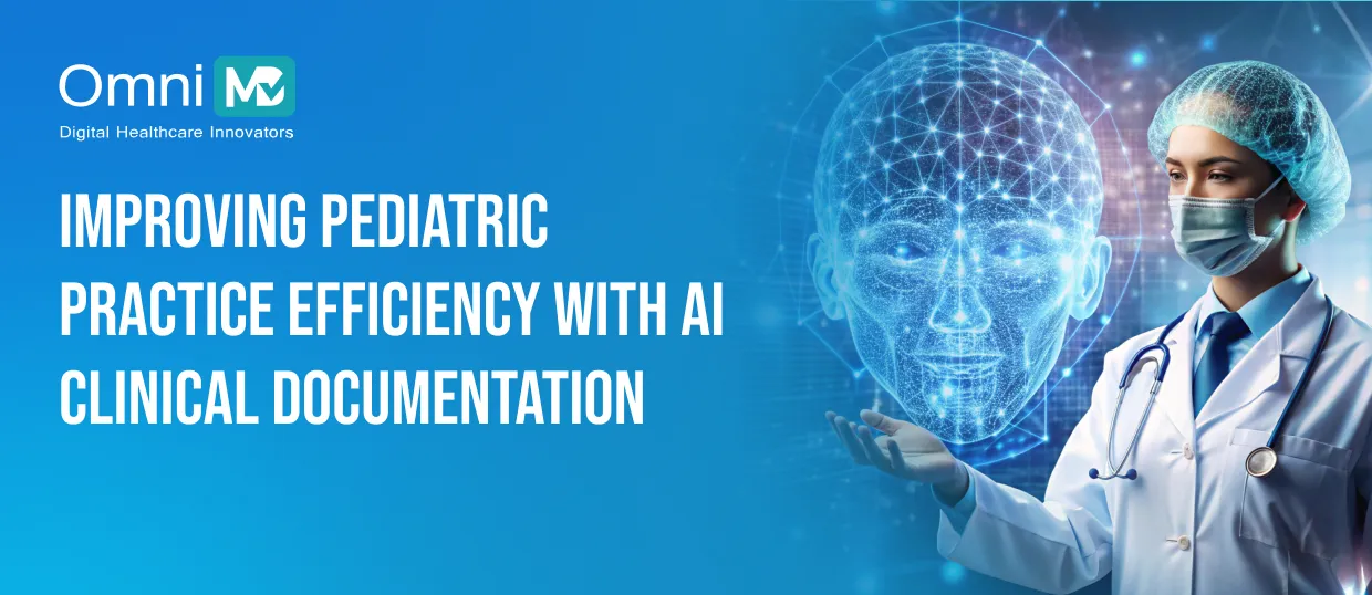 Improving Pediatric Practice Efficiency With AI Clinical Documentation