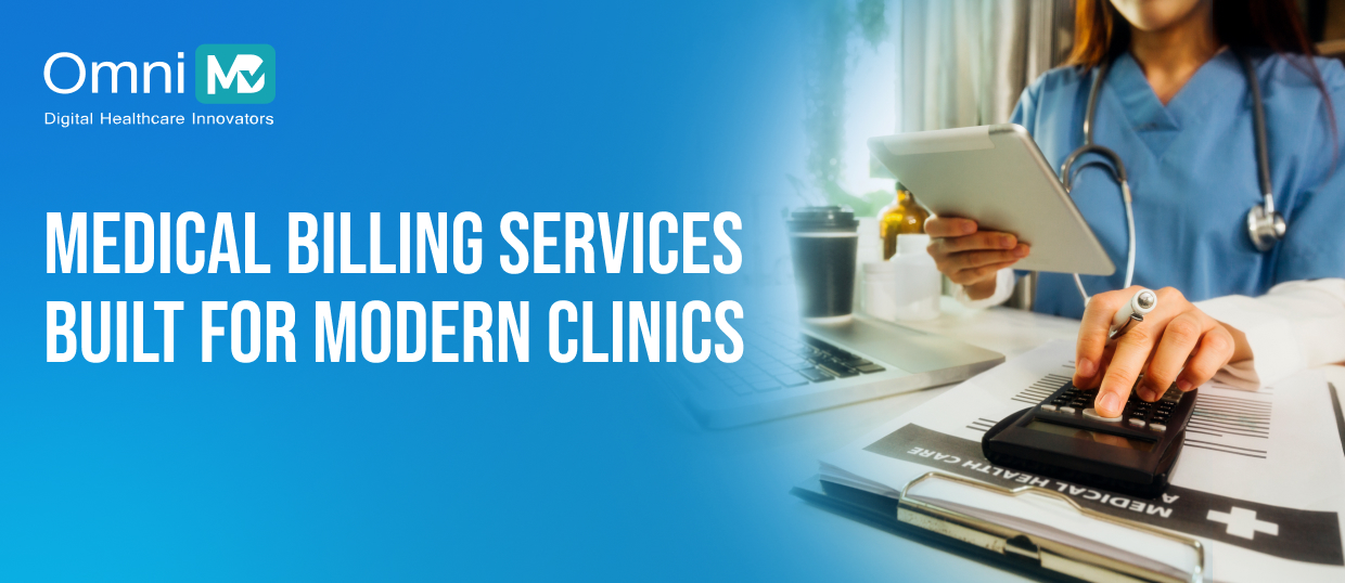Medical Billing Services Built For Modern Clinics 