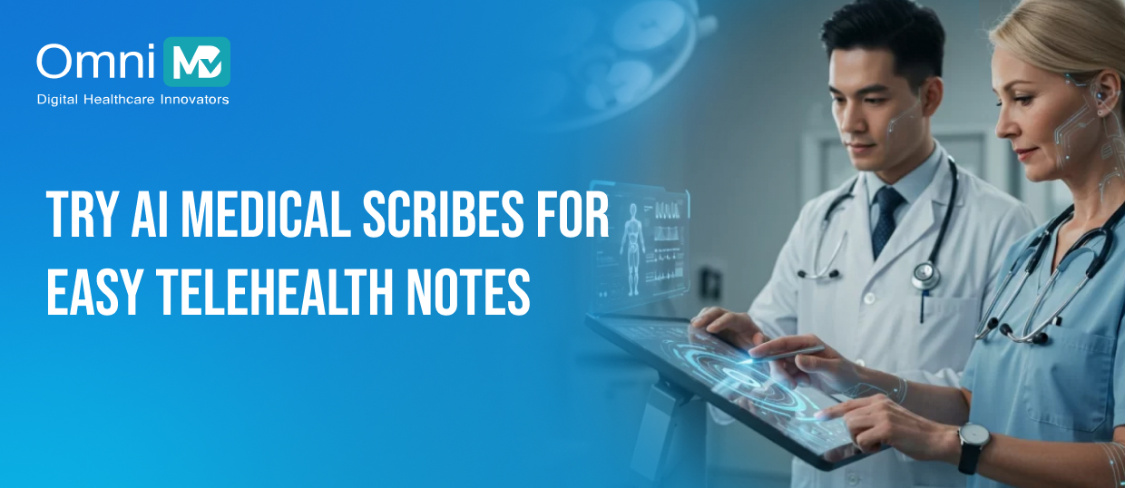 Try AI Medical Scribes for Easy Telehealth Notes