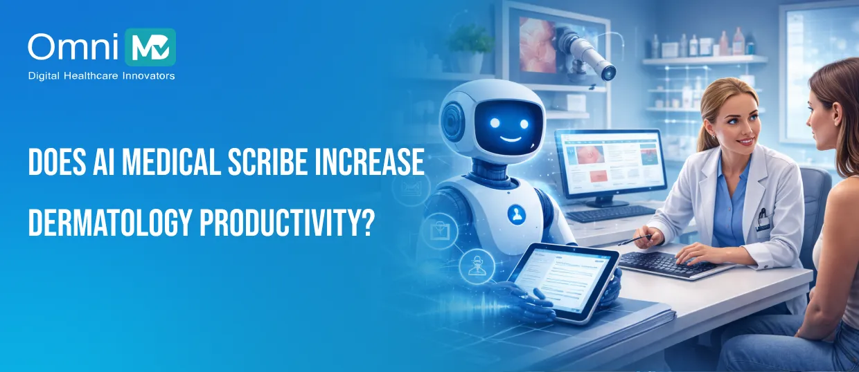 How AI Medical Scribes Reduce Charting Time in Dermatology Clinics