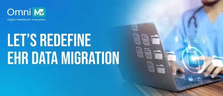 Let’s Redefine EHR Data Migration 01