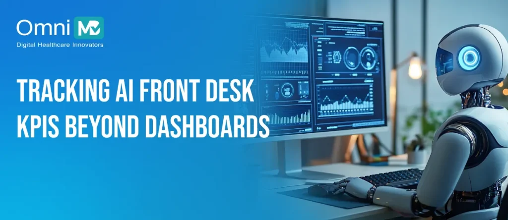 Tracking AI Front Desk KPIs Beyond Dashboards