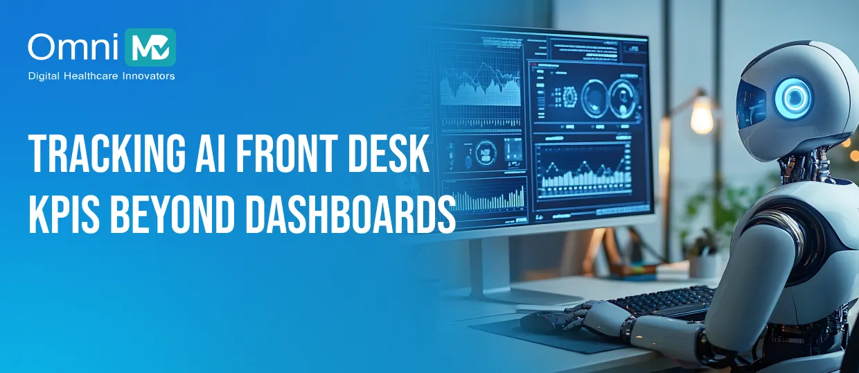 Tracking AI Front Desk KPIs Beyond Dashboards