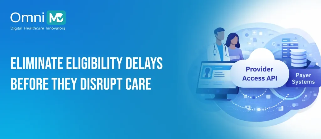 Using The Provider Access API To Eliminate Eligibility Bottlenecks