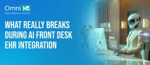 How to Integrate an AI Front Desk With Your EHR (Step-by-Step Guide)