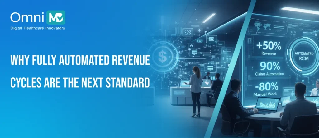Why Fully Automated Revenue Cycles Are the Next Standard