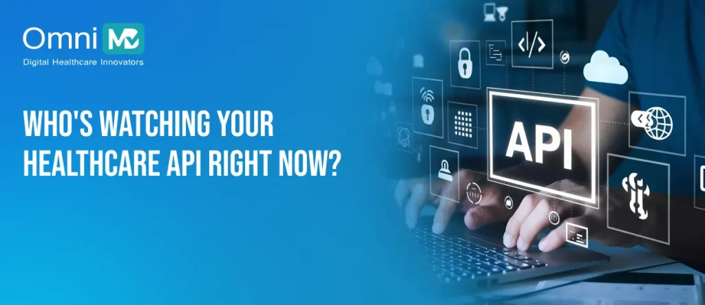 Strengthen Healthcare API Security as Interoperability Expands