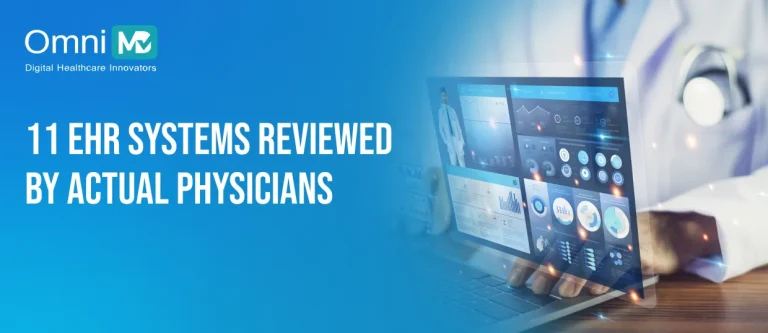 11 EHR Systems Reviewed By Actual Physicians