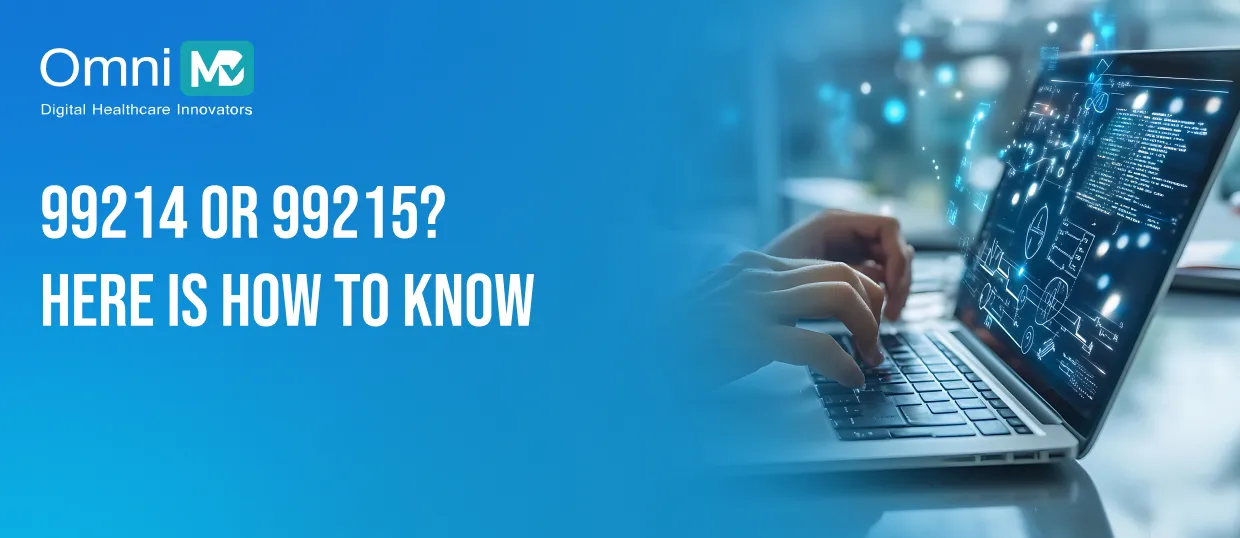 99214 or 99215_ Here is how to know