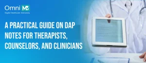 How to Write DAP Notes for Different Therapy Modalities (CBT, DBT, and Trauma-Informed Care)