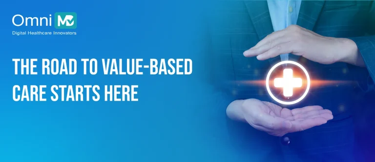 The Road to Value-Based Care Starts Here