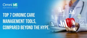 Best Chronic Care Management Software: An Honest Vendor Comparison 