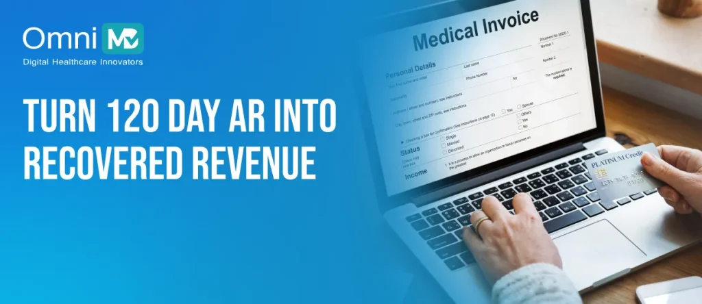 Medical AR Cleanup Services: How to Recover Aged Receivables Over 120 Days (With Real Case Numbers)
