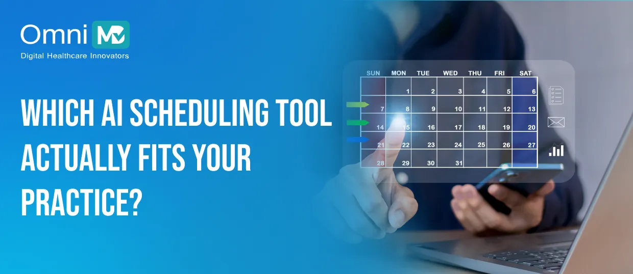 Which AI Scheduling Tool Actually Fits Your Practice_