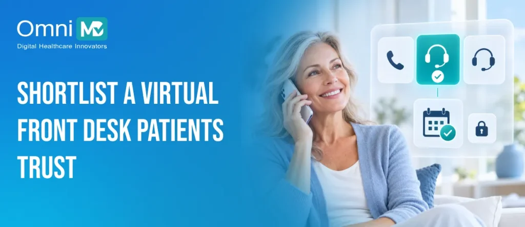 Shortlist a virtual front desk patients trust