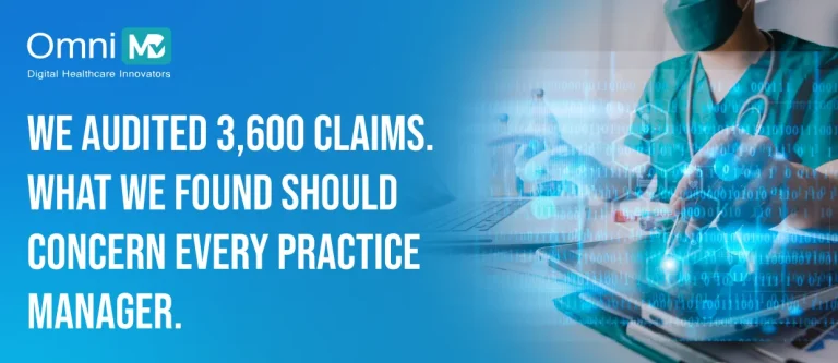 We Audited 3,600 Claims. What We Found Should Concern Every Practice Manager.