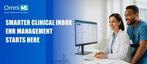 Clinical Inbox EHR Management: Tackling the 200-Message Day