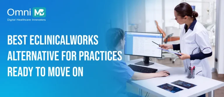 Best eClinicalWorks Alternative for Practices Ready to Move On