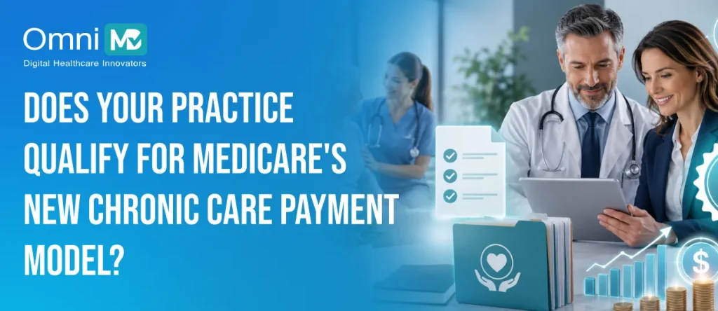 Does Your Practice Qualify for Medicare's New Chronic Care Payment Model