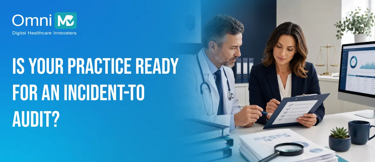 Is Your Practice Ready for an Incident-To Audit
