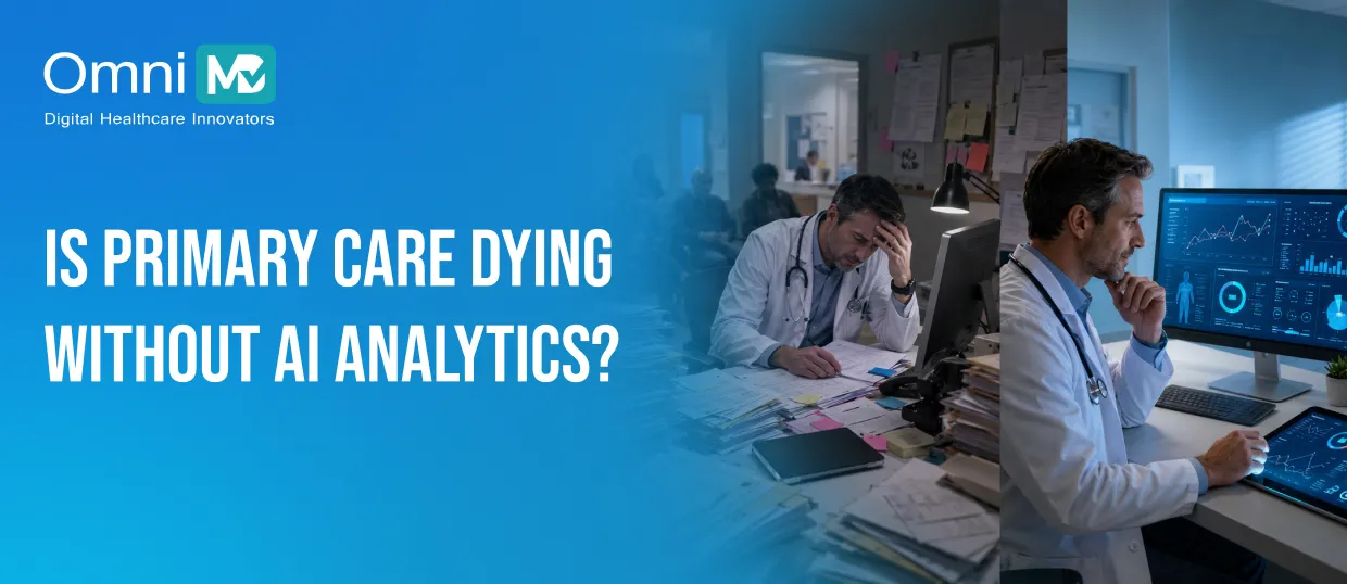 Is primary care dying without AI analytics