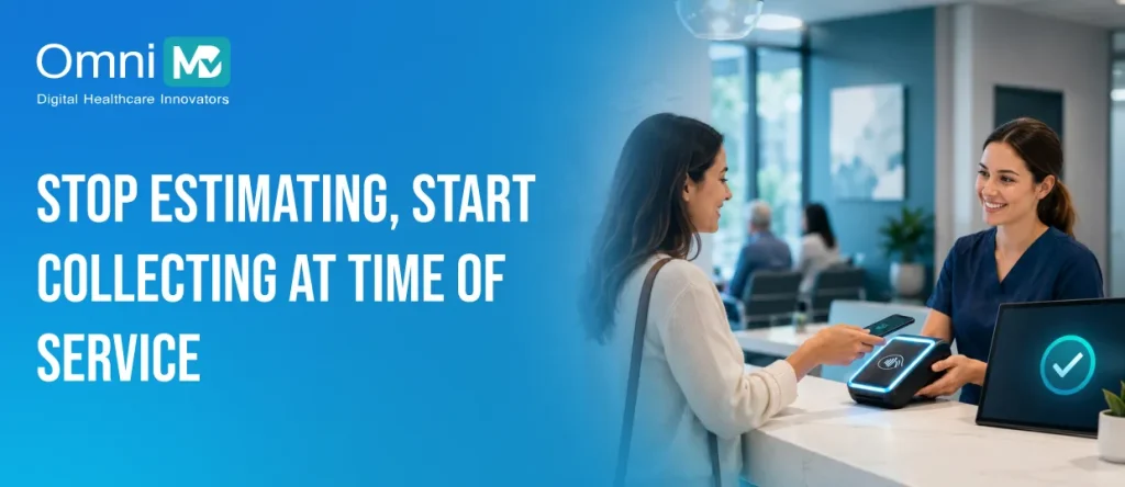 Stop Estimating, Start Collecting at Time-of-Service 