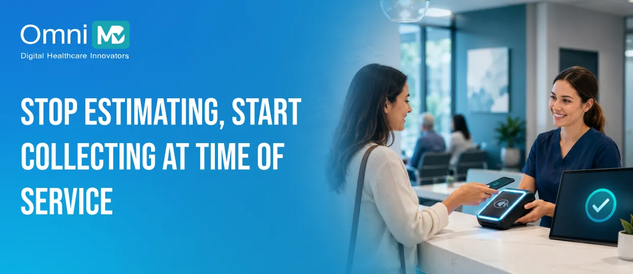 Stop Estimating, Start Collecting at Time-of-Service 