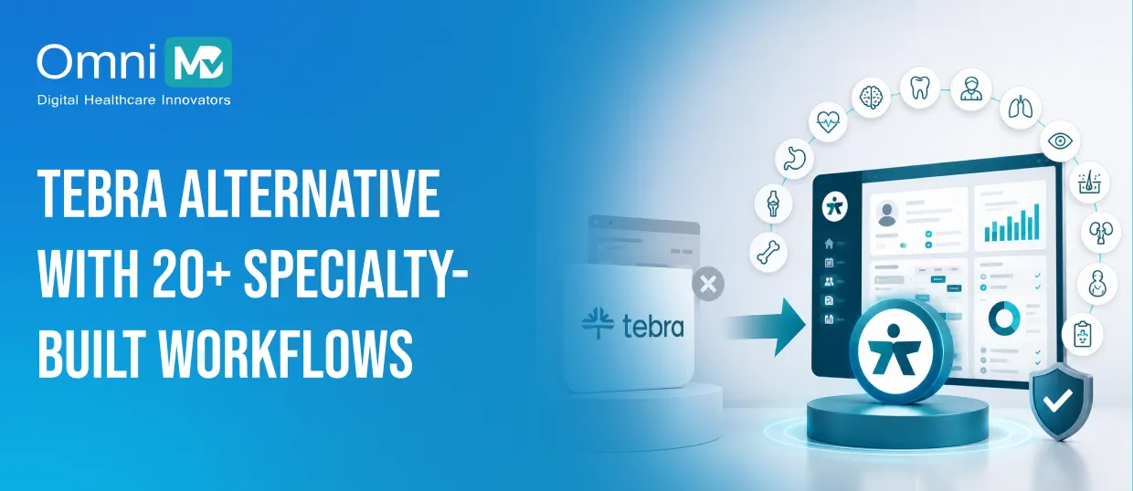 Tebra alternative with 20+ specialty-built workflows