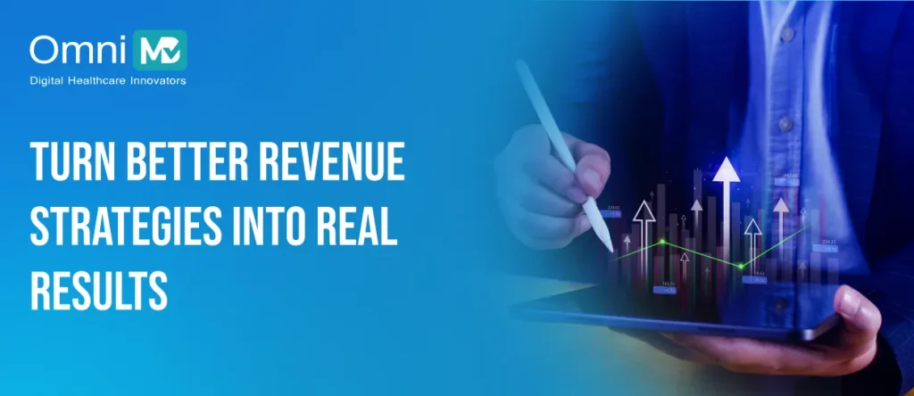 How To Improve Medical Practice Revenue: 12 Proven Strategies For U.S. Clinics