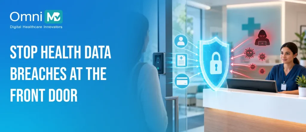 Stop Health Data Breaches at the Front Door